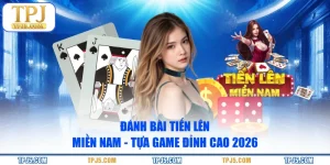 Đánh bài tiến lên miền Nam